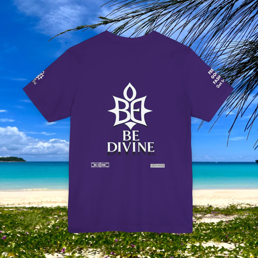 BE DIVINE™ Unisex T-Shirt – Feel Good Fashion for Elevated Living
