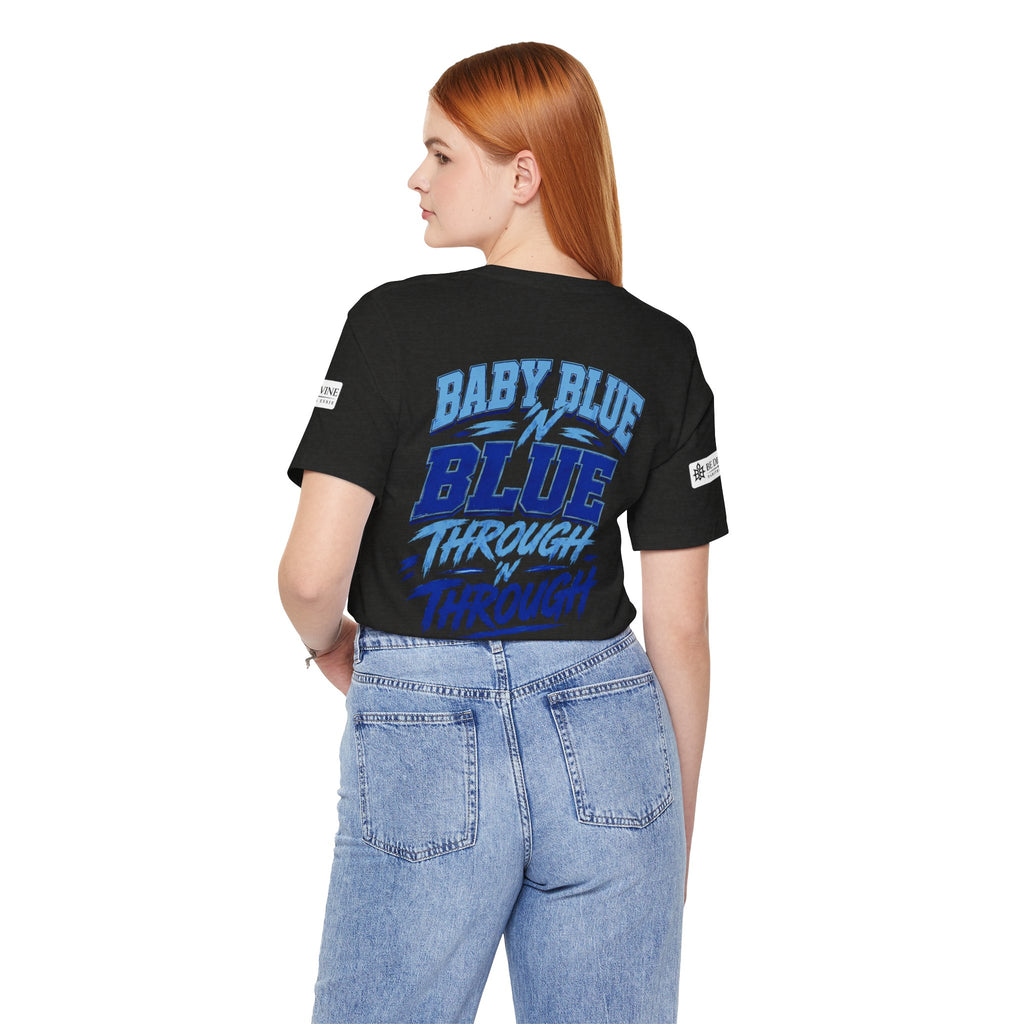 BE DIVINE™ Baby Blue 'N Blue Runs In My Veins Through 'N Through Tee