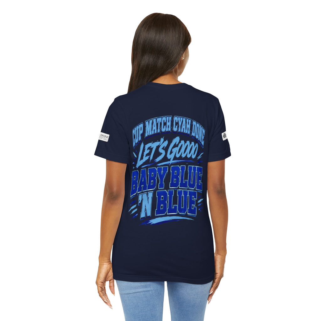 BE DIVINE™ Blue 'N Blue Strong Tee – Let's Gooo Baby Blue 'N Blue Edition