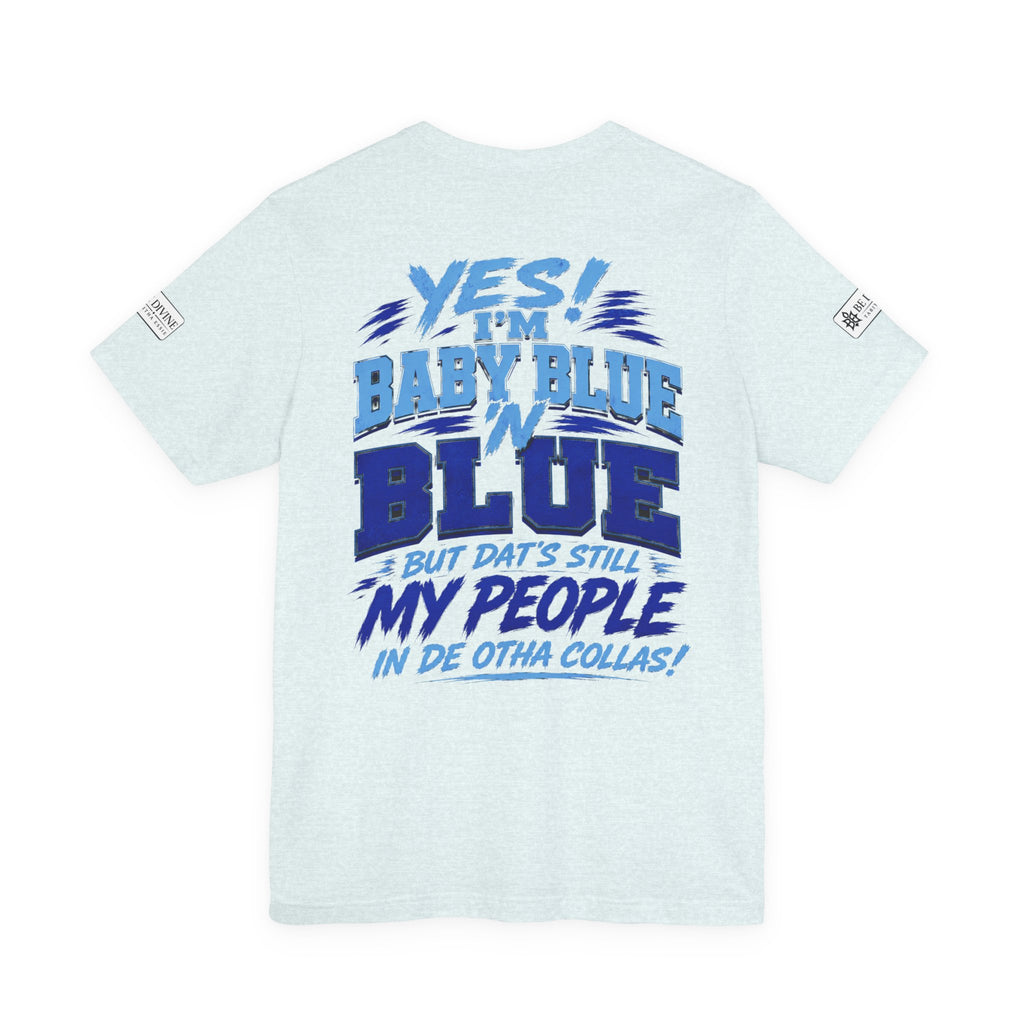BE DIVINE™ Blue 'N Blue Since 1902 – Through 'N Through Heritage Tee