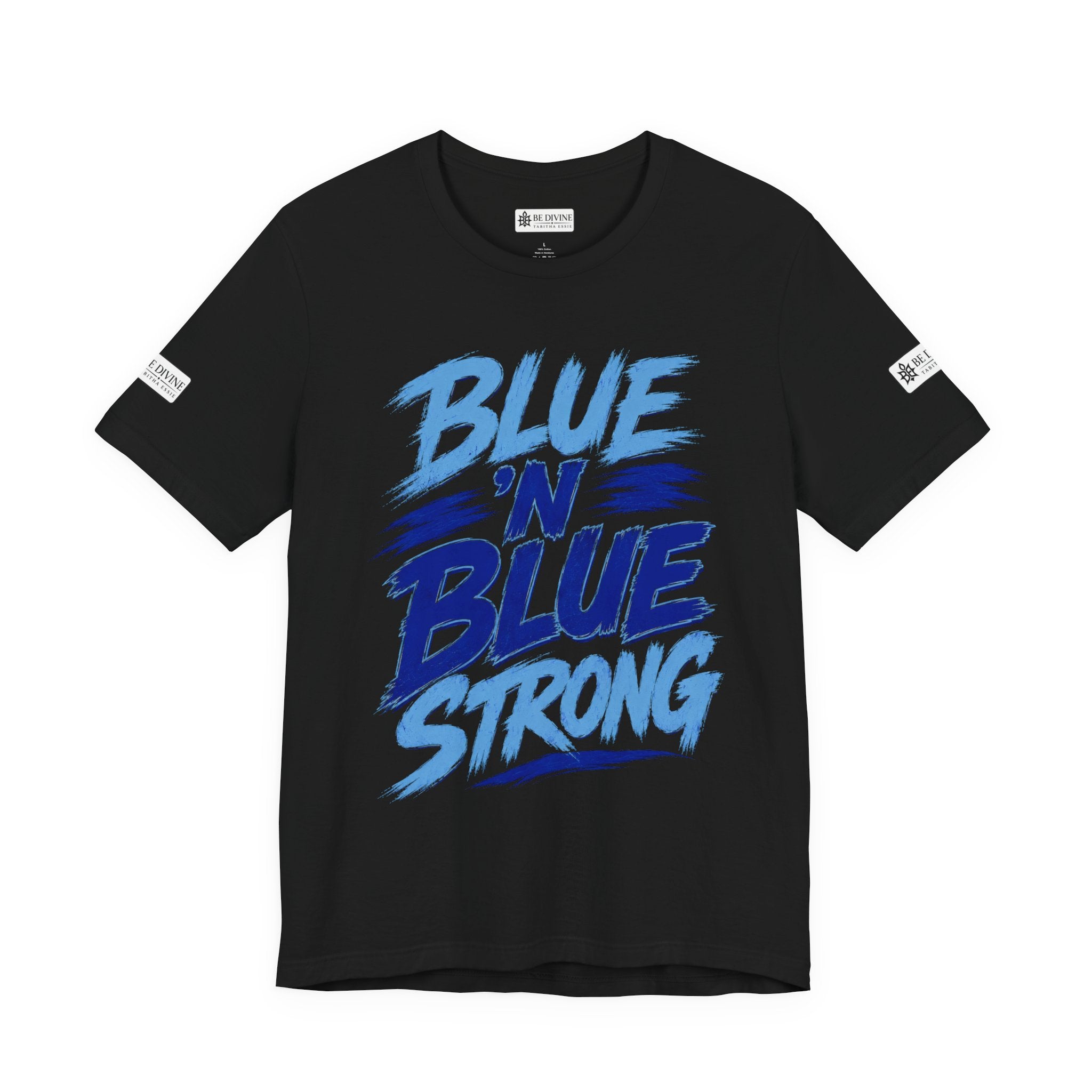 BE DIVINE™ Blue 'N Blue Strong Tee – Let's Gooo Baby Blue 'N Blue Edition