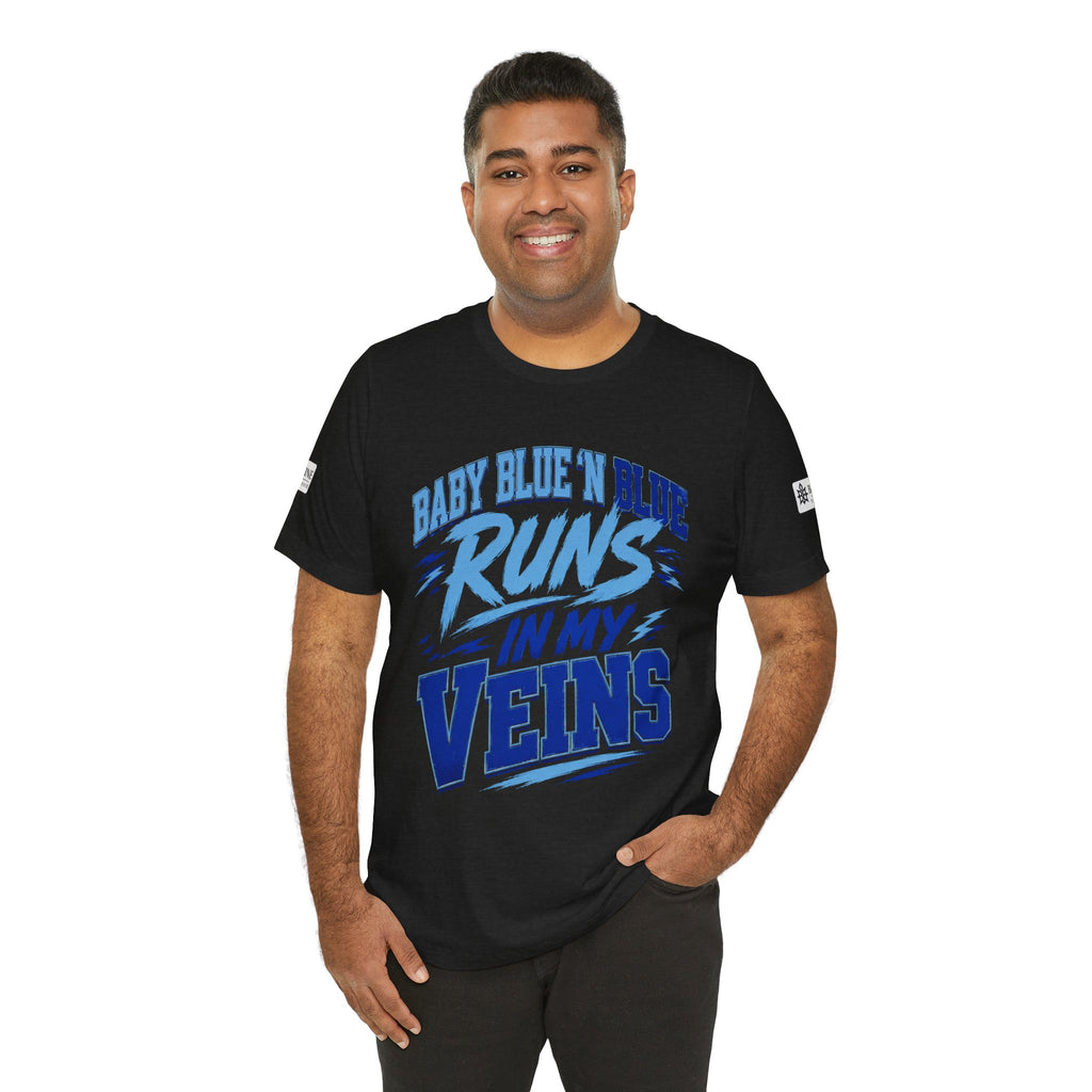 BE DIVINE™ Baby Blue 'N Blue Runs In My Veins Through 'N Through Tee