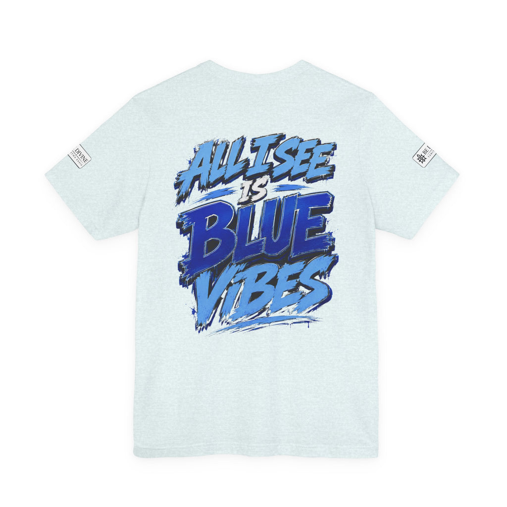 BE DIVINE™ Rolling Di Heritage – All I See Is Blue Vibes Heritage Tee