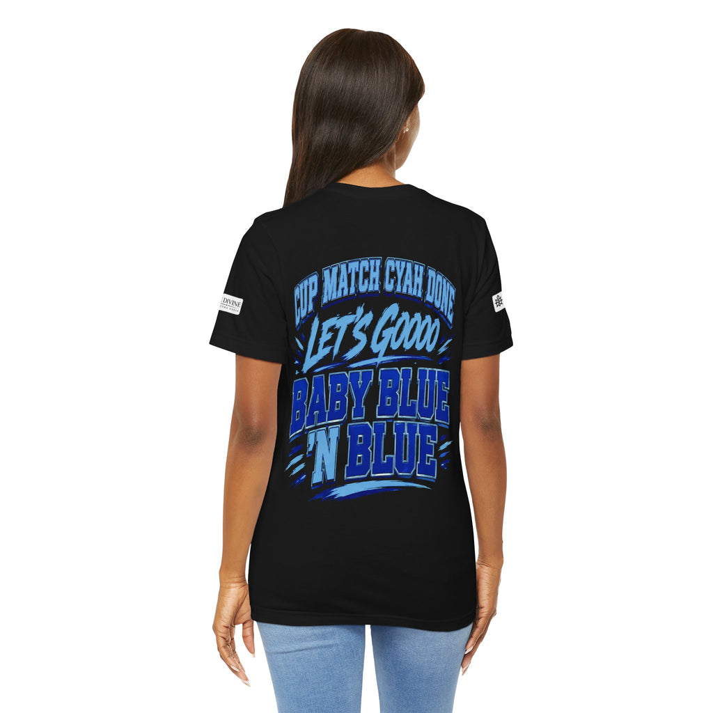 BE DIVINE™ Blue 'N Blue Strong Tee – Let's Gooo Baby Blue 'N Blue Edition