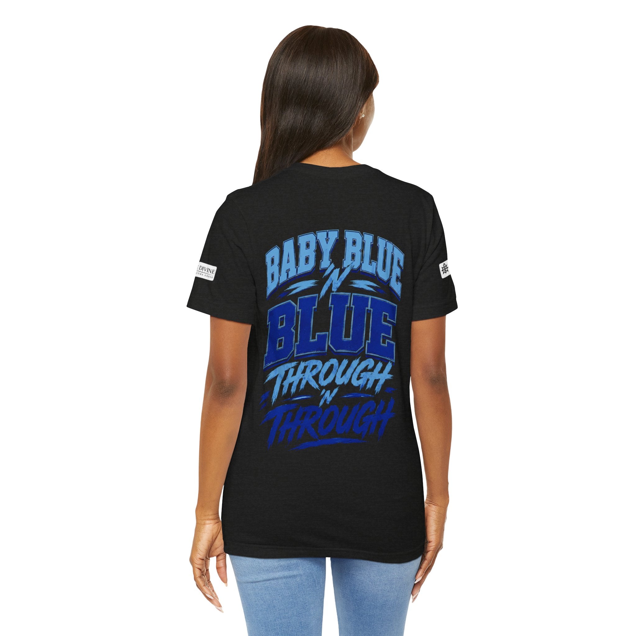 BE DIVINE™ Baby Blue 'N Blue Runs In My Veins Through 'N Through Tee