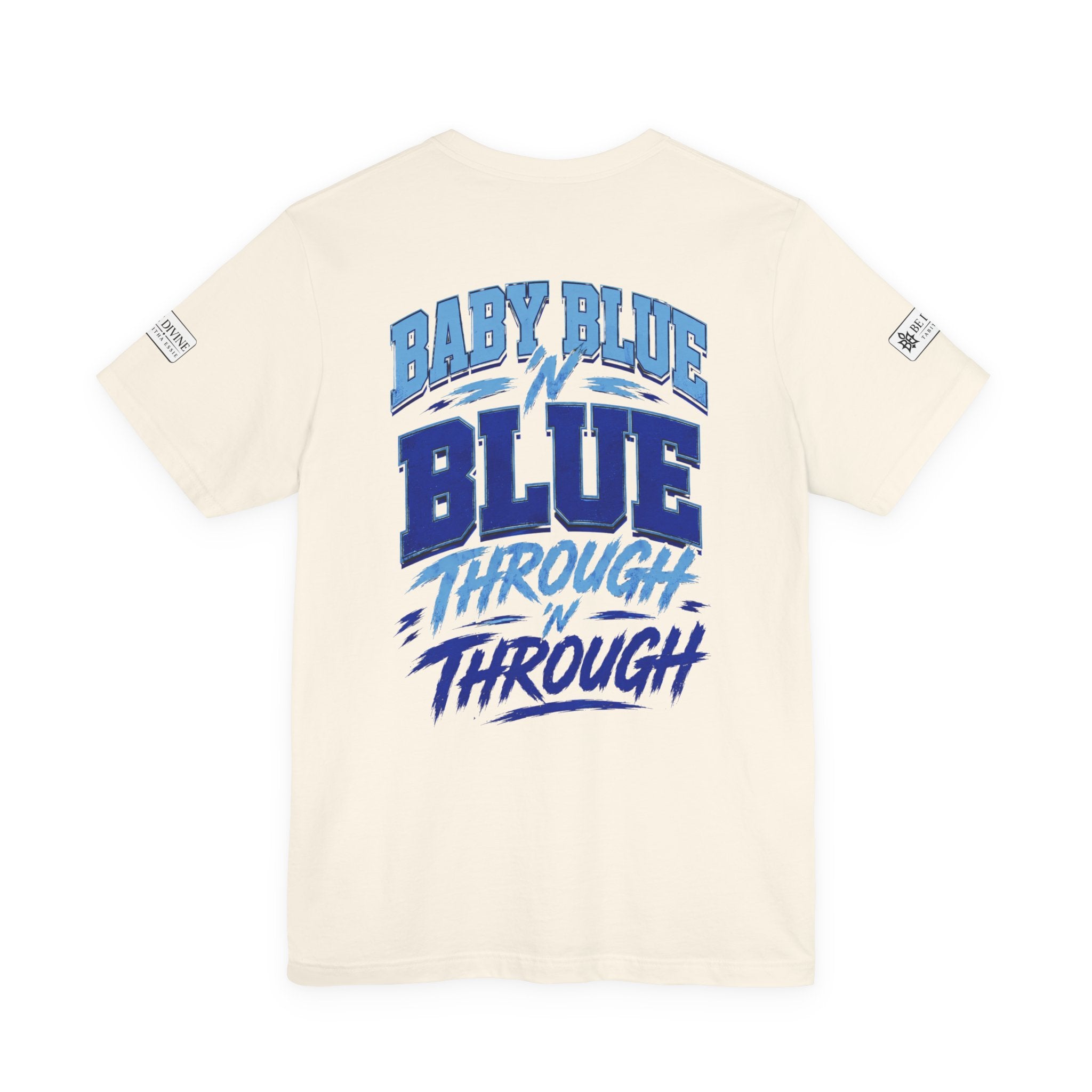BE DIVINE™ Baby Blue 'N Blue Runs In My Veins Through 'N Through Tee