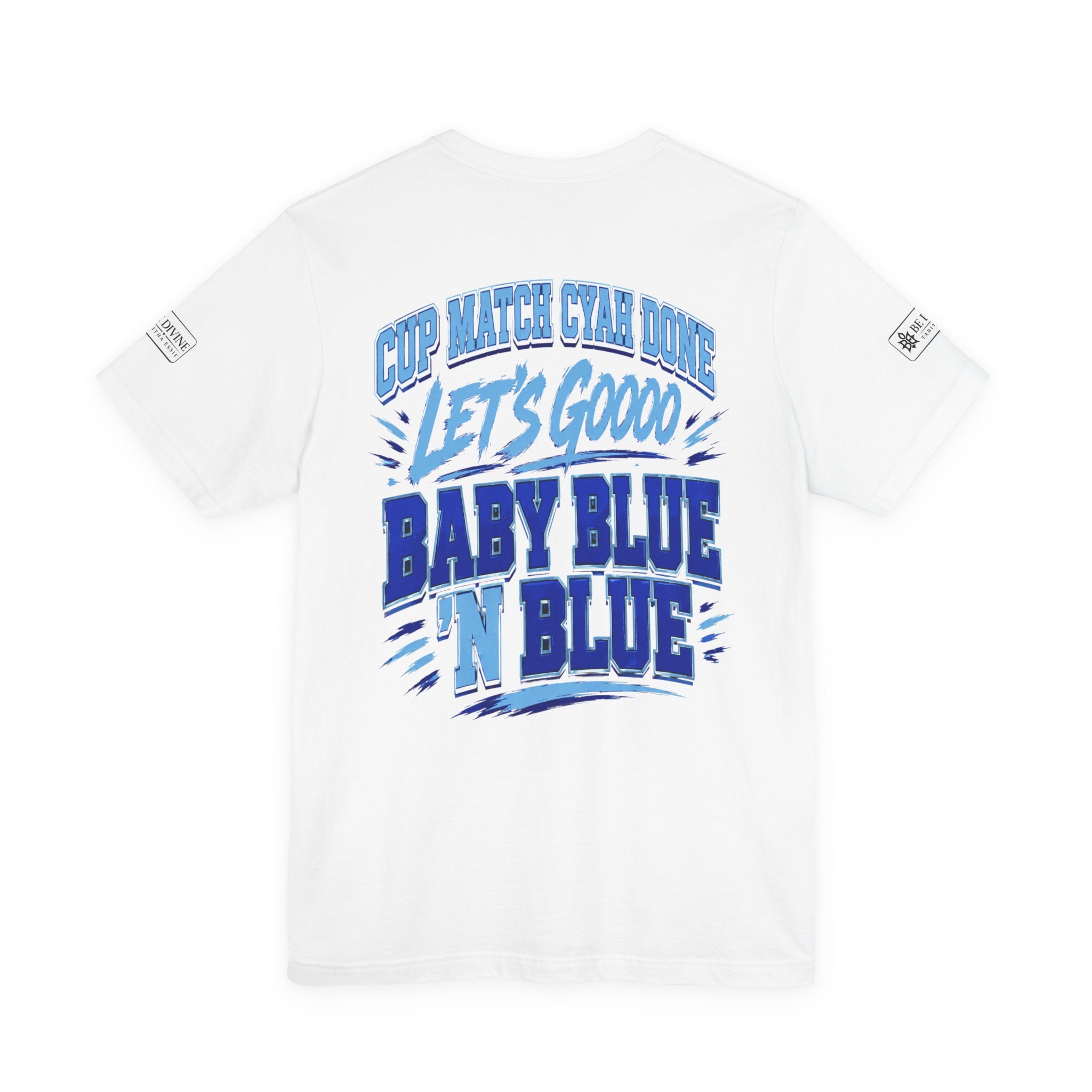 BE DIVINE™ Blue 'N Blue Strong Tee – Let's Gooo Baby Blue 'N Blue Edition