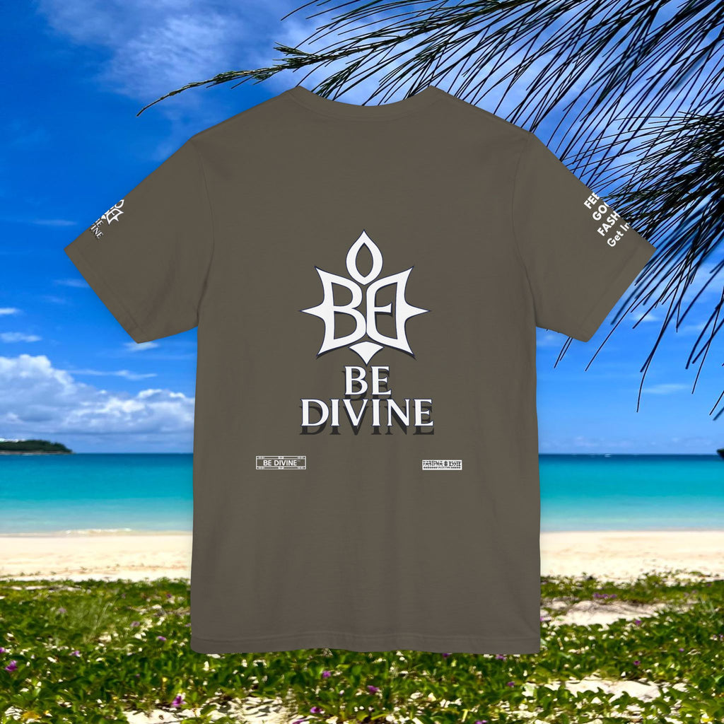 BE DIVINE™ Unisex T-Shirt – Feel Good Fashion for Elevated Living