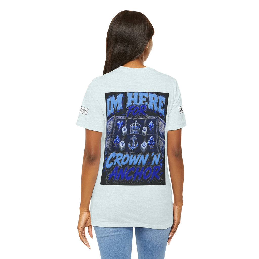 BE DIVINE™ Blue 'N Blue Heritage – I'm Here For Crown & Anchor Tee