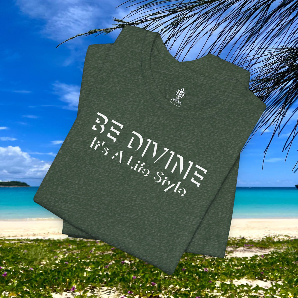 BE DIVINE™ Unisex T-Shirt – Feel Good Fashion for Elevated Living