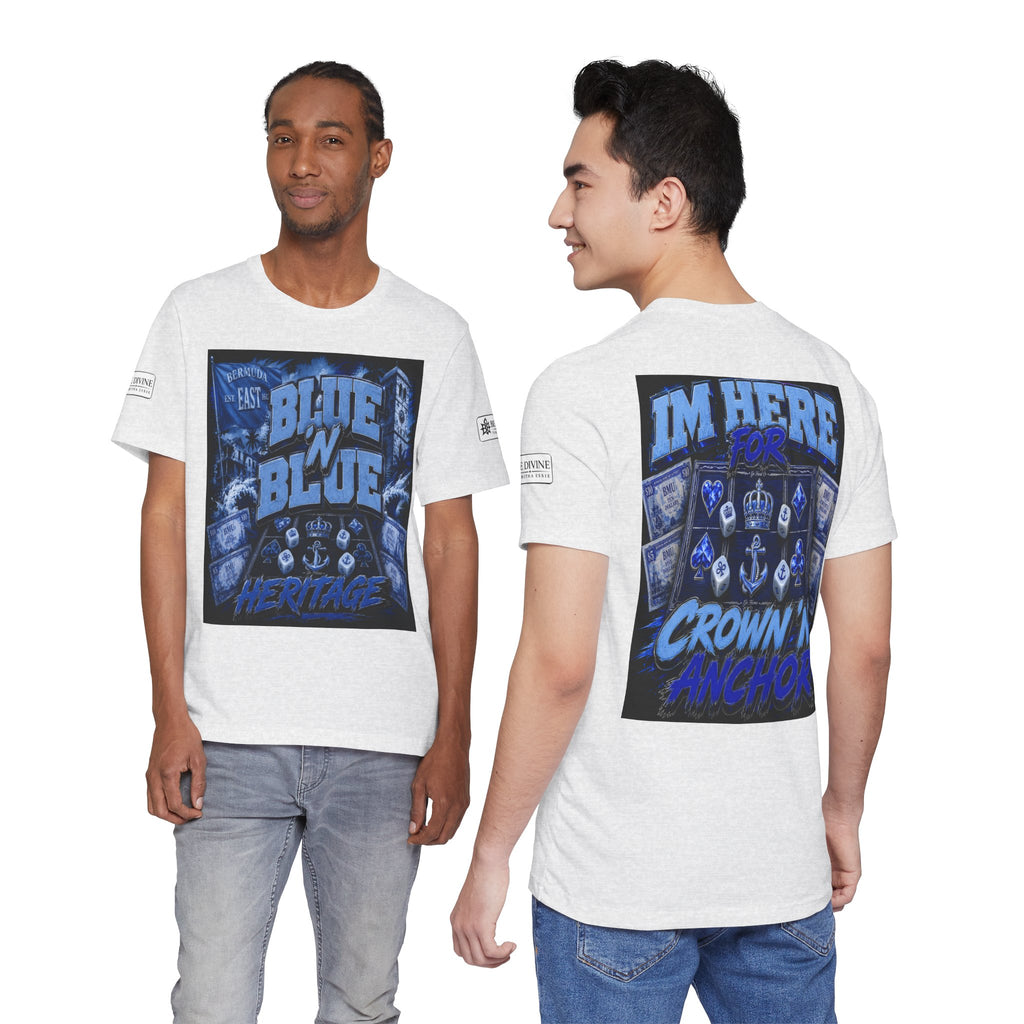 BE DIVINE™ Blue 'N Blue Heritage – I'm Here For Crown & Anchor Tee