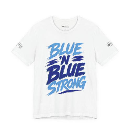 BE DIVINE™ Blue 'N Blue Strong Tee – Let's Gooo Baby Blue 'N Blue Edition