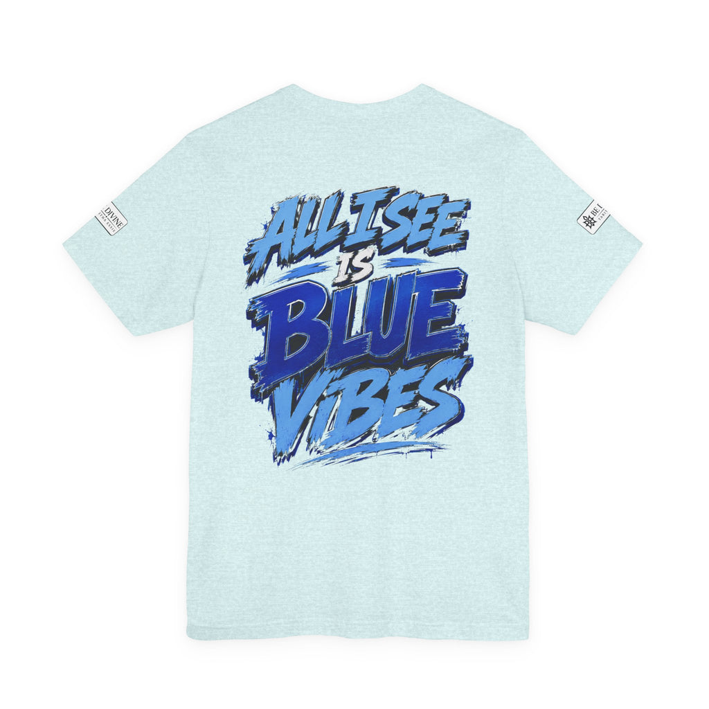 BE DIVINE™ Rolling Di Heritage – All I See Is Blue Vibes Heritage Tee