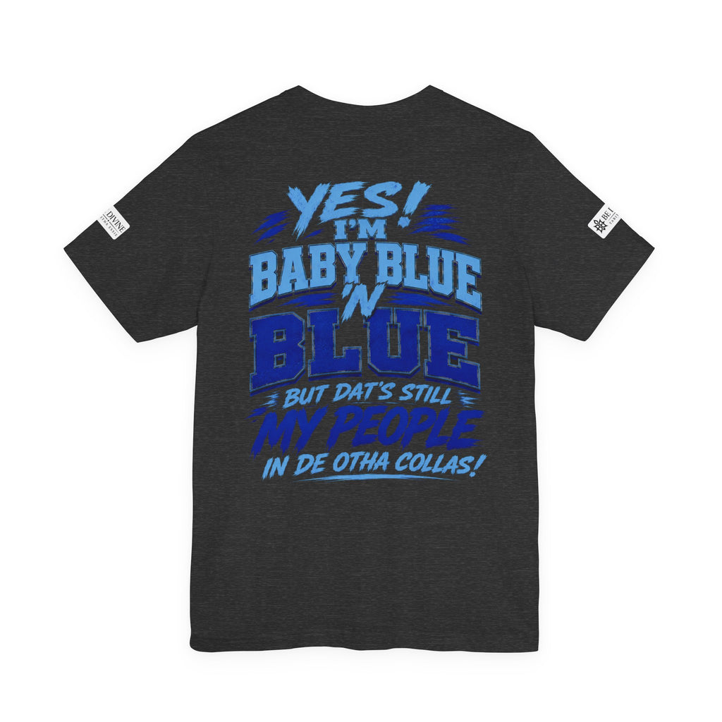 BE DIVINE™ Blue 'N Blue Since 1902 – Through 'N Through Heritage Tee