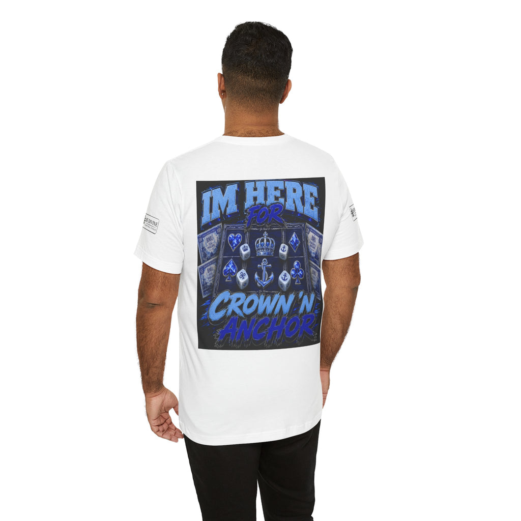 BE DIVINE™ Blue 'N Blue Heritage – I'm Here For Crown & Anchor Tee