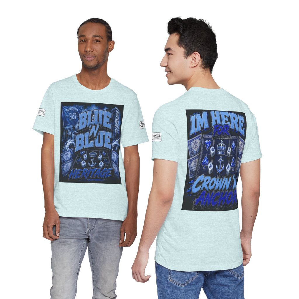 BE DIVINE™ Blue 'N Blue Heritage – I'm Here For Crown & Anchor Tee