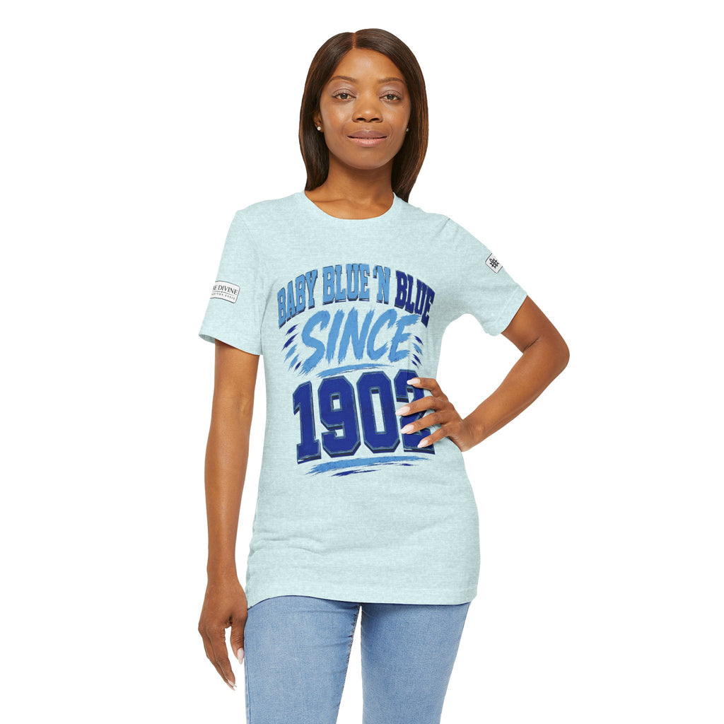 BE DIVINE™ Baby Blue 'N Blue Since 1902 Royalty Tee