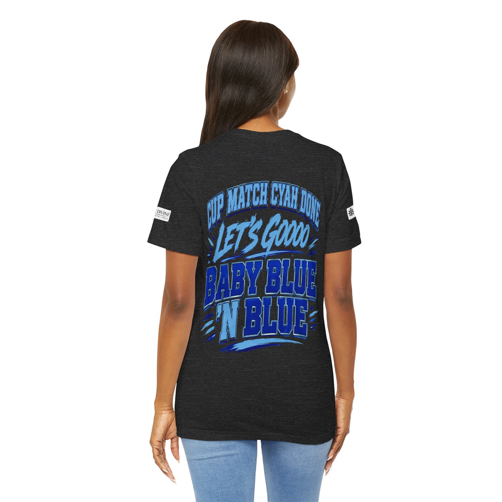 BE DIVINE™ Blue 'N Blue Strong Tee – Let's Gooo Baby Blue 'N Blue Edition