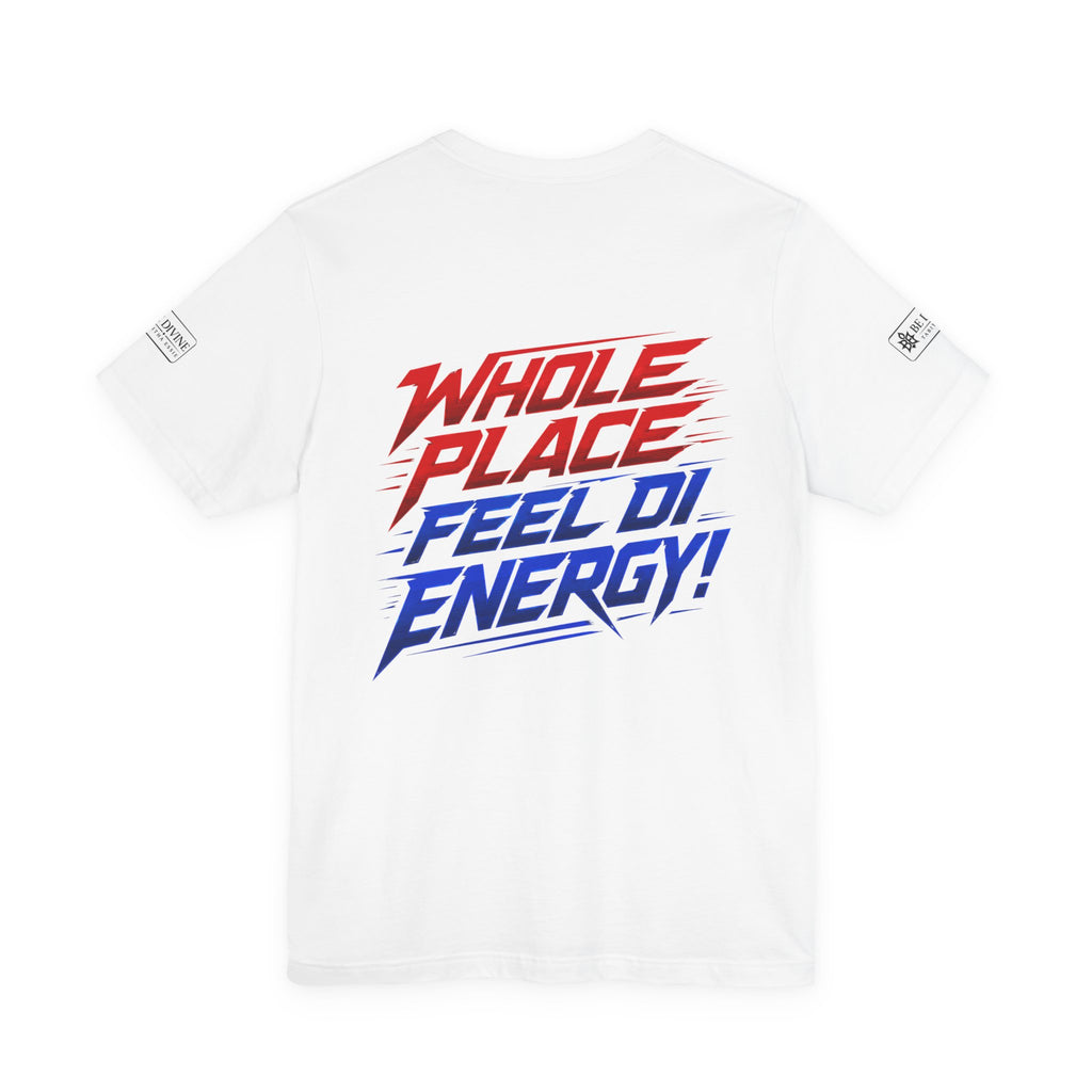 BE DIVINE™ I’m Red ’N Blue Energy Tee