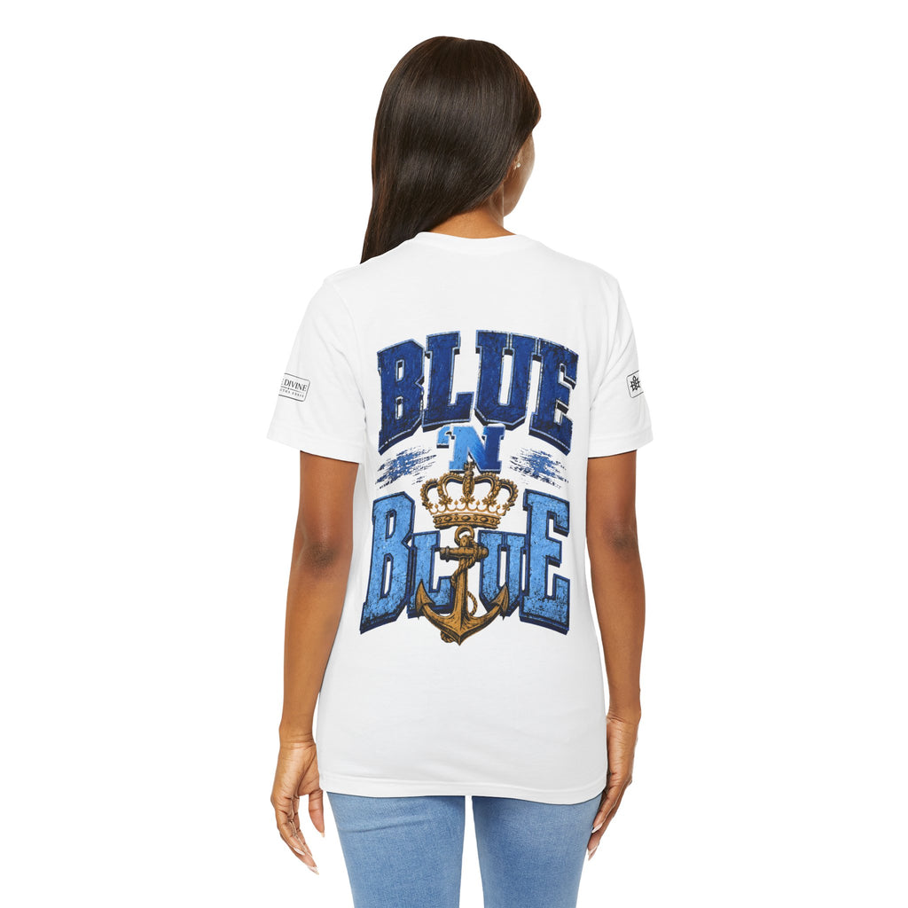 BE DIVINE™ BLUE 'N BLUE T-Shirt – Crown 'N Anchor Edition