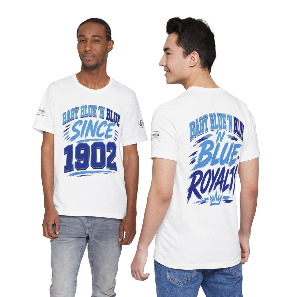 BE DIVINE™ Baby Blue 'N Blue Since 1902 Royalty Tee